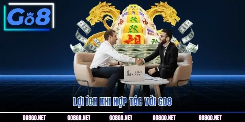 Lợi ích khi hợp tác với GO8