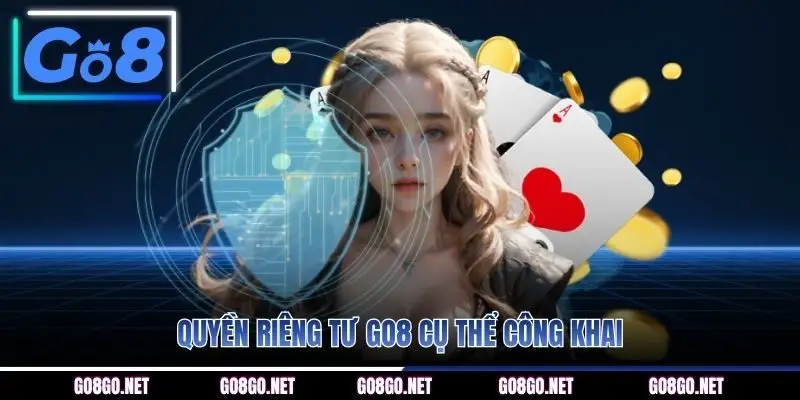 Quyền riêng tư GO8 cụ thể công khai